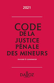 Code de la justice p&eacute;nale des mineurs